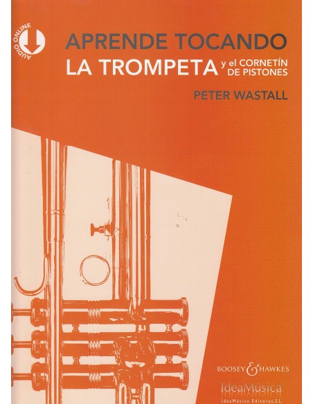WASTALL,P. Aprende tocando la trompeta y el cornetin